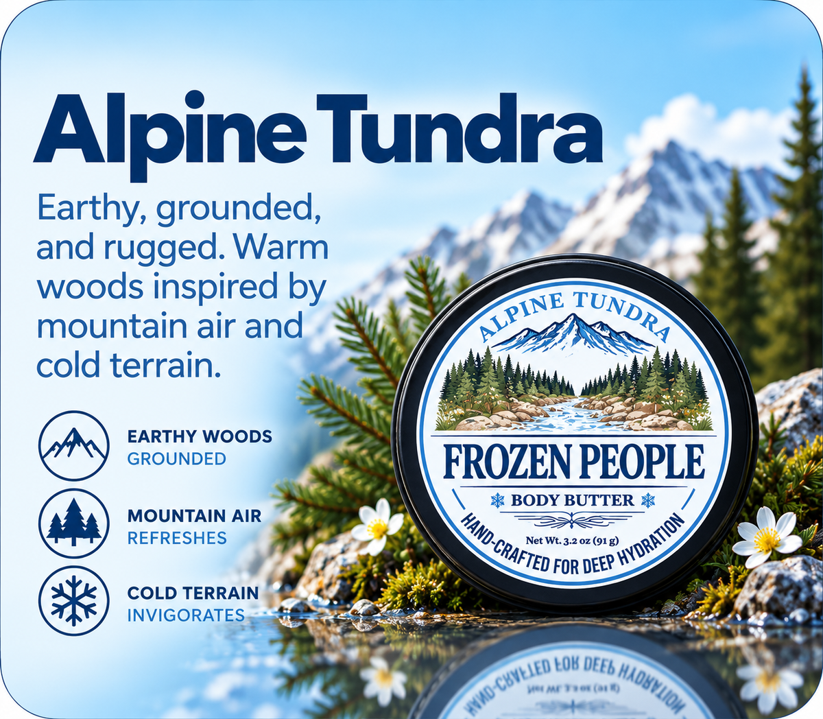 Frozen People Alpine Tundra body butter with an earthy, woodsy scent inspired by Alaska’s mountain air and rugged terrain.